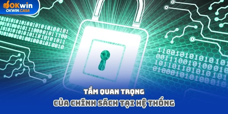 Tầm quan trọng của chính sách tại hệ thống